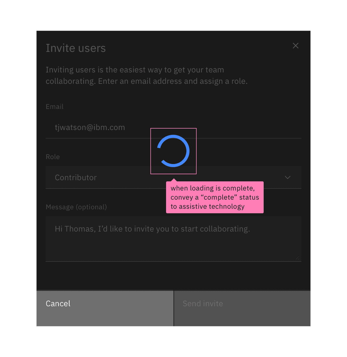 Annotation states 'when loading is complete, create a Complete status message for assistive technology Annotation states 'when loading is complete, create a Complete status message for assistive technology